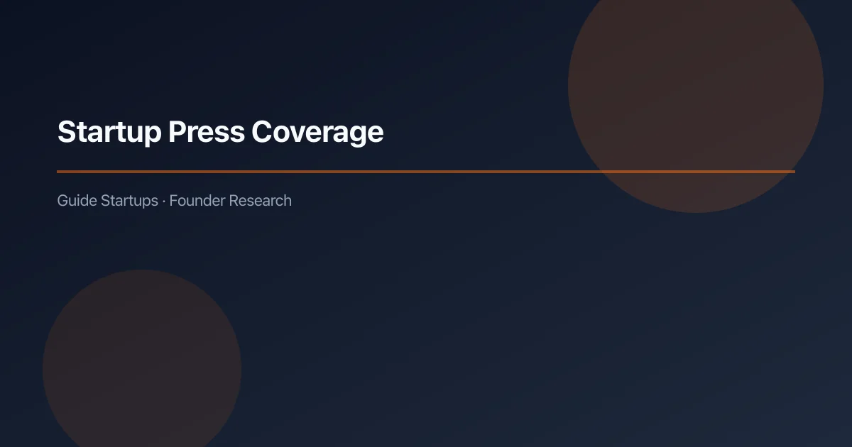 How to Get Press Coverage for Your Startup — article cover